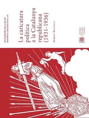 LA CARICATURA POLÍTICA A LA CATALUNYA REPUBLICANA | 9788499652979 | BALCELLS, ALBERT