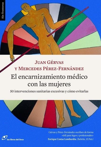 EL ENCARNIZAMIENTO MÉDICO CON LAS MUJERES | 9788415070627 | GERVAS / PEREZ