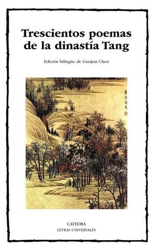 TRESCIENTOS POEMAS DE LA DINASTÍA TANG | 9788437635668 | LITERATO SOLITARIO DEL ESTANQUE