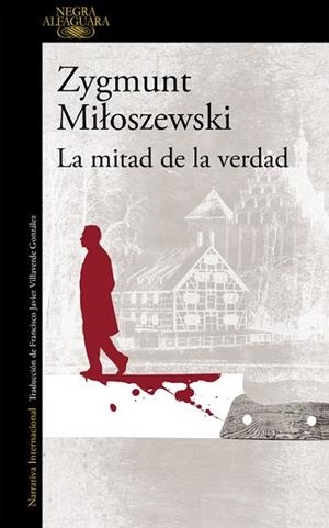 LA MITAD DE LA VERDAD | 9788420417363 | MILOSZEWSKI, ZYGMUNT