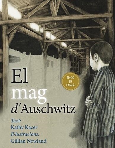 MAG D'AUSCHWITZ, EL | 9788416648191 | KACER, KATHY/NEWLAND, GILLIAN