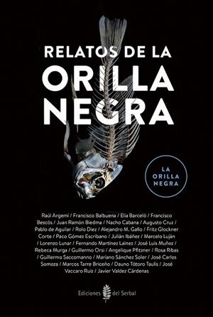 RELATOS DE LA ORILLA NEGRA | 9788476288962 | VARIOS AUTORES