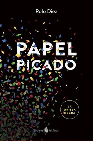 PAPEL PICADO | 9788476288993 | DÍEZ, ROLO