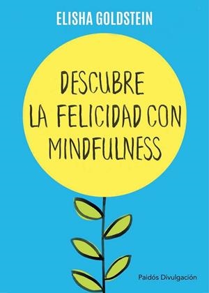 DESCUBRIENDO LA FELICIDAD | 9788449332142 | GOLDSTEIN, ELISHA