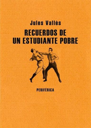 RECUERDOS DE UN ESTUDIANTE POBRE | 9788493549206 | VALLES