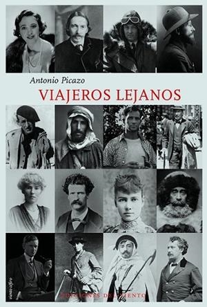 VIAJEROS LEJANOS | 9788415374787 | PICAZO,ANTONIO