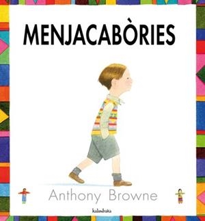 MENJACABÒRIES | 9788484647072 | BROWNE, ANTHONY