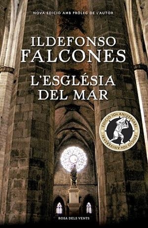 ESGLÉSIA DEL MAR, L' (ED.CONMEMORATIVA) | 9788416430819 | FALCONES, ILDEFONSO