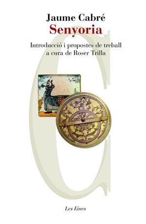 SENYORIA | 9788415192671 | CABRÉ I FABRÉ, JAUME