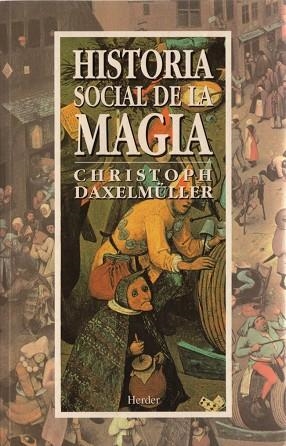 H  SOCIAL DE LA MAGIA | 9788425419072 | DAXELMÜLLER