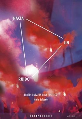 HACÍA UN RUIDO | 9788494496462 | SALGADO, MARIA