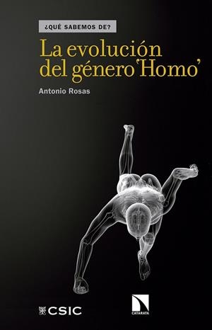 EVOLUCION DEL GENERO HOMO, LA | 9788490972090 | ROSAS, ANTONIO