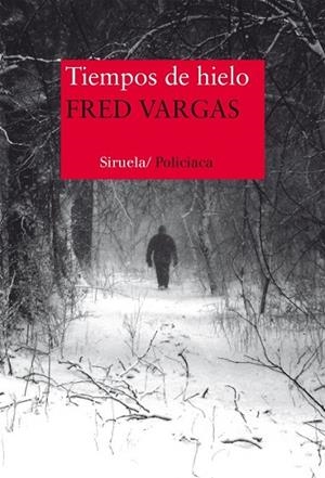 TIEMPOS DE HIELO | 9788416465217 | VARGAS, FRED