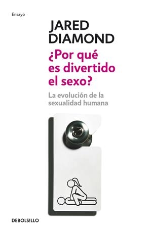 ¿POR QUE ES DIVERTIDO EL SEXO? | 9788483466926 | DIAMOND, JARED