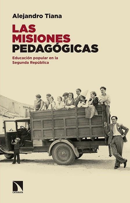 MISIONES PEDAGÓGICAS, LAS | 9788490972021 | TIANA, ALEJANDRO