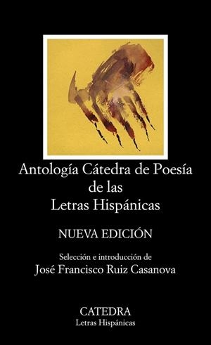 ANTOLOGÍA CÁTEDRA DE POESÍA DE LAS LETRAS HISPÁNICAS | 9788437635965 | AAVV