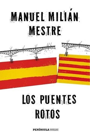 PUENTES ROTOS, LOS | 9788499425184 | MILIAN MESTRE, MANUEL