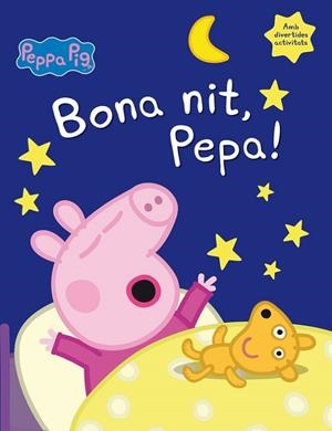 PEPA LA PORQUETA. BONA NIT, PEPA! | 9788448846053 | VARIOS AUTORES