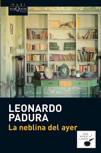 LA NEBLINA DEL AYER | 9788483837214 | padura