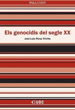 ELS GENOCIDIS DEL SEGLE XX | 9788491162940 | PÉREZ TRIVIÑO, JOSÉ LUIS