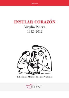 INSULAR CORAZON. VIRGILIO PIÑERA | 9788484242383 | PIÑERA