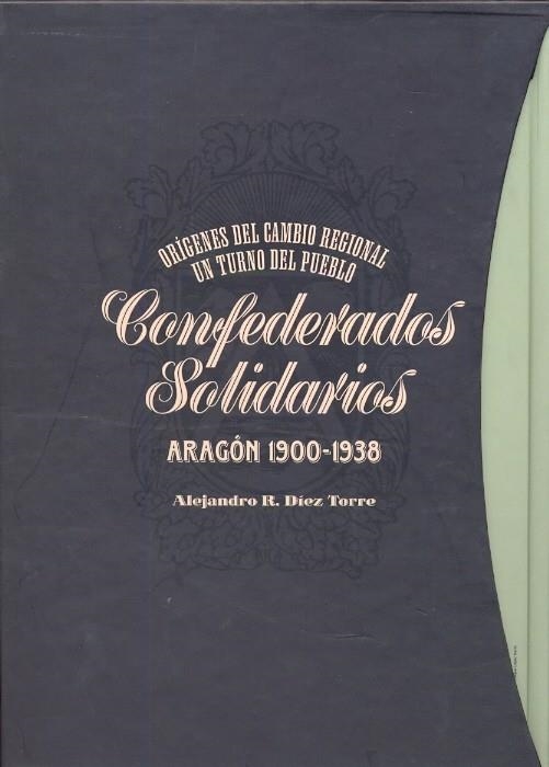 ORÍGENES DEL CAMBIO REGIONAL Y TURNO DEL PUEBLO EN ARAGÓN, 1 | 9788436243727 | DÍEZ TORRE, ALEJANDRO