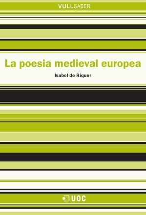 LA POESIA MEDIEVAL EUROPEA | 9788490299364 | RIQUER