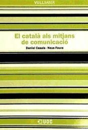 EL CATALA ALS MITJANS | 9788497888493 | VARIS
