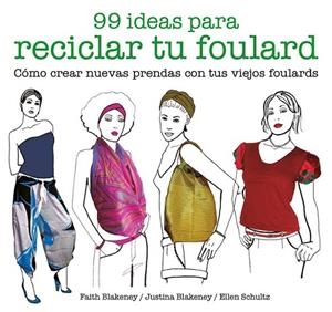 99 IDEAS PARA RECICLAR TU FOULARD | 9788425229053 | DIVERSOS