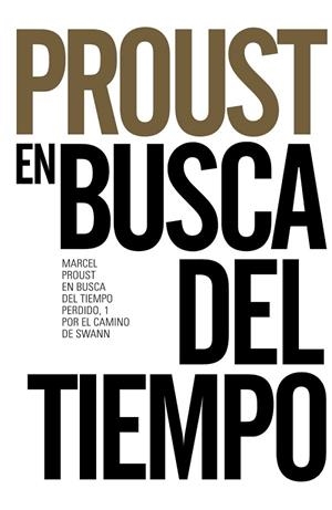 EN BUSCA DEL TIEMPO PERDIDO 1 | 9788491042556 | PROUST, MARCEL