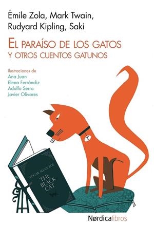 EL PARAISO DE LOS GATOS | 9788415564799 | ÉMILE ZOLA; MARK TWAIN; RUDYARD KIPLING; SAKI
