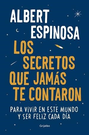 SECRETOS QUE JAMAS TE CONTARON, LOS | 9788425354502 | ESPINOSA, ALBERT