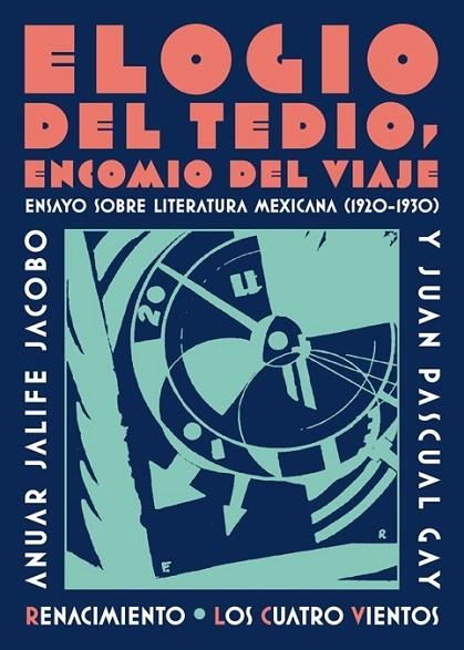 ELOGIO DEL TEDIO ENCOMIO DEL VIAJE | 9788416685820 | JALIFE / PASCUAL