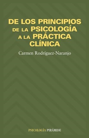 DE PRINCIPIOS DE LA PSICOLOGIA A | 9788436814675 | RODRÝGUEZ-NARANJO, C