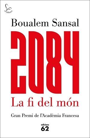 2084: LA FI DEL MÓN | 9788429775211 | SANSAL, BOUALEM