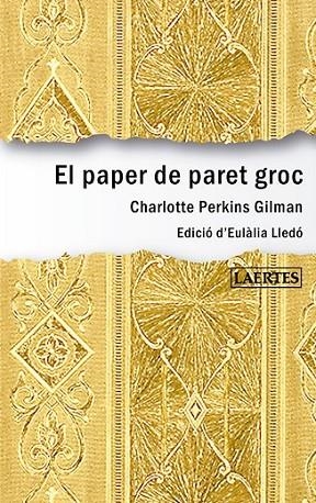 EL PAPER DE PARET GROC | 9788416783045 | PERKINS GILMAN, CHARLOTTE