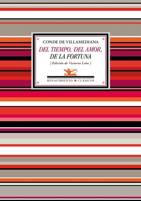 DEL TIEMPO, DEL AMOR, DE LA FORTUNA | 9788416685974 | VILLAMEDIANA, CONDE DE