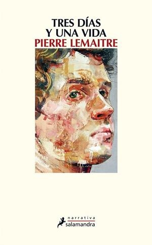 TRES DIAS Y UNA VIDA (S) | 9788498387575 | Lemaitre, Pierre
