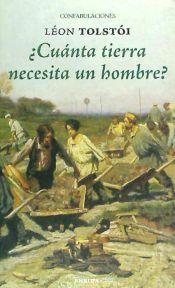 ¿CUÁNTA TIERRA NECESITA UN HOMBRE? | 9788415458975 | TOLSTOI, LEON