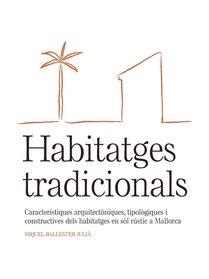 HABITATGES TRADICIONALS | 9788483842645 | BALLESTER