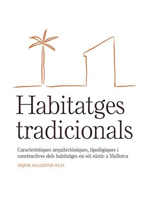 HABITATGES TRADICIONALS | 9788483842645 | BALLESTER