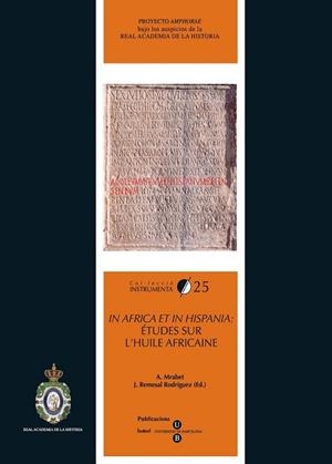 IN AFRICA ET IN HISPANIA: ÉTUDES SUR L'HUILE AFRICAINE | 9788447532575 | MRABET , ABDELLATIF