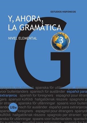 Y, AHORA, LA GRAMÁTICA 3. NIVEL ELEMENTAL | 9788447533961 | MIÑANO LÓPEZ, JULIA