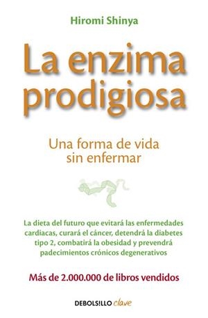 ENZIMA PRODIGIOSA, LA | 9788466330275 | SHINYA,HIROMI