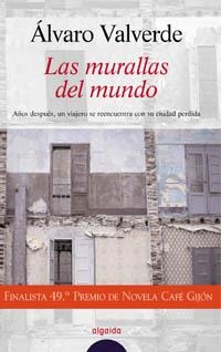 LAS MURALLAS DEL MUNDO | 9788476479636 | VALVERDE, -LVARO