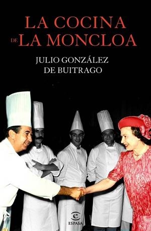 LA COCINA DE LA MONCLOA | 9788467040975 | GONZALEZ DE BUITRAGO, JULIO
