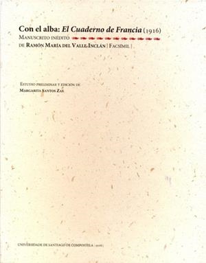 CON EL ALBA. EL CUADERNO DE FRANCIA (1916) | 9788416533688 | SANTOS ZAS, MARGARITA