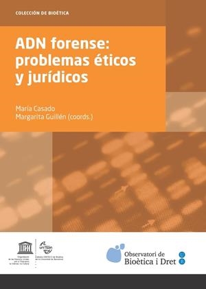 ADN FORENSE: PROBLEMAS ÉTICOS Y JURÍDICOS | 9788447537945 | CASADO/ GUILLÉN