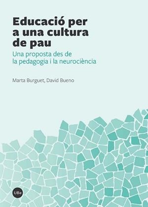 EDUCACIÓ PER A UNA CULTURA DE PAU | 9788447538744 | BURGUET ARFELIS, MARTA