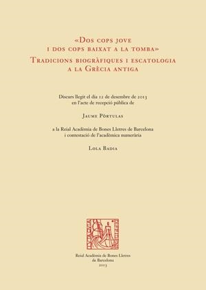 DOS COPS JOVE I DOS COPS BAIXAT A LA TOMBA. TRADICIONS BIOGR | 9788447537426 | PÒRTULAS AMBRÓS, JAUME